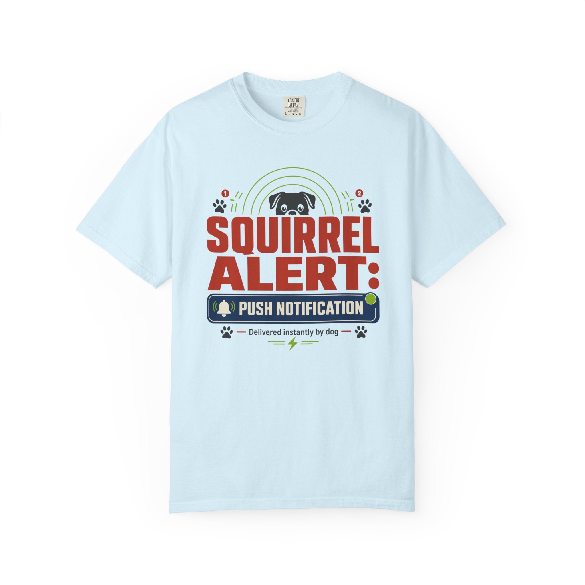 Squirrel Alert Push Notification - T-Shirt