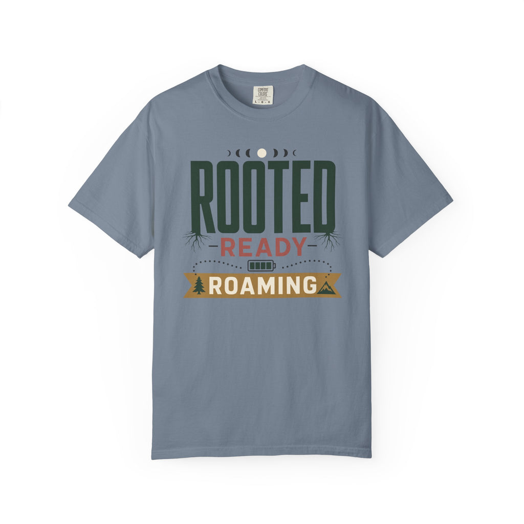 Rooted Ready Roaming - T-Shirt