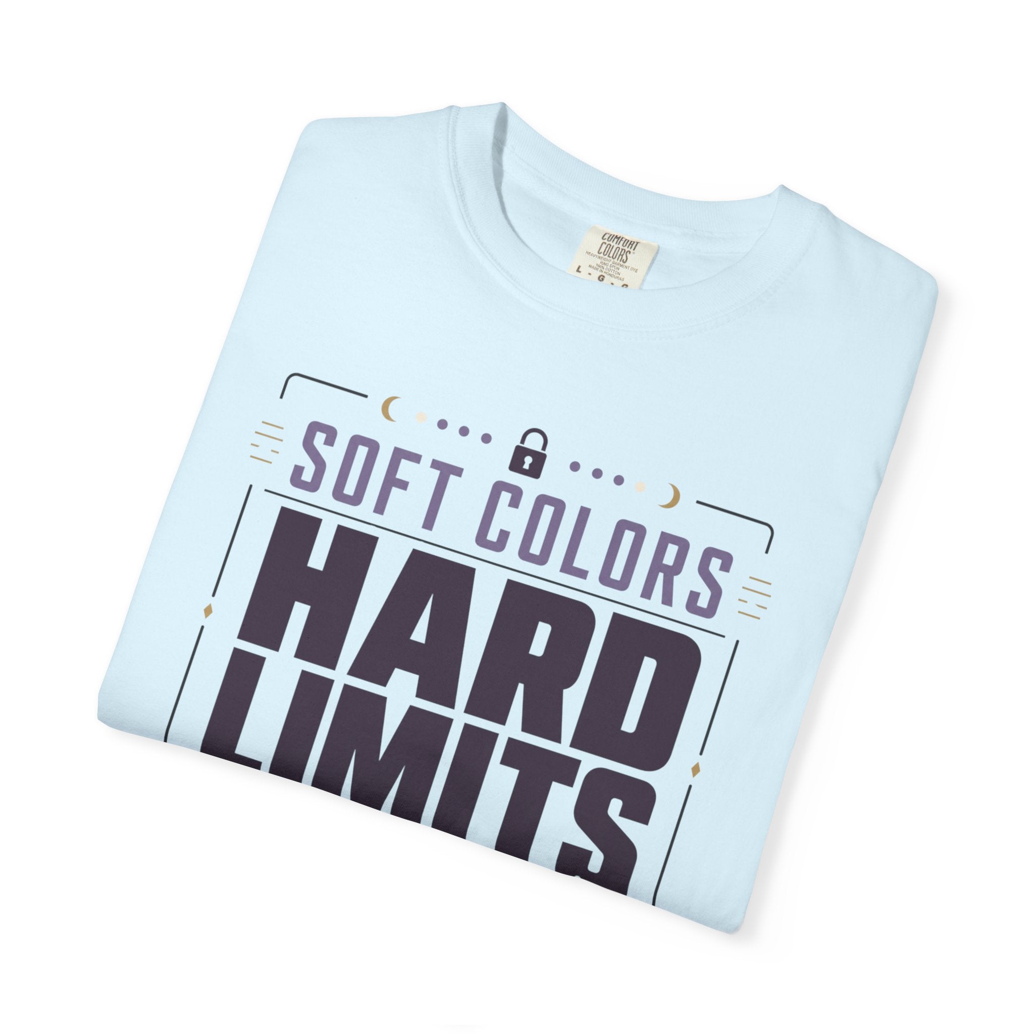 Soft Colors Hard Limits - T-Shirt