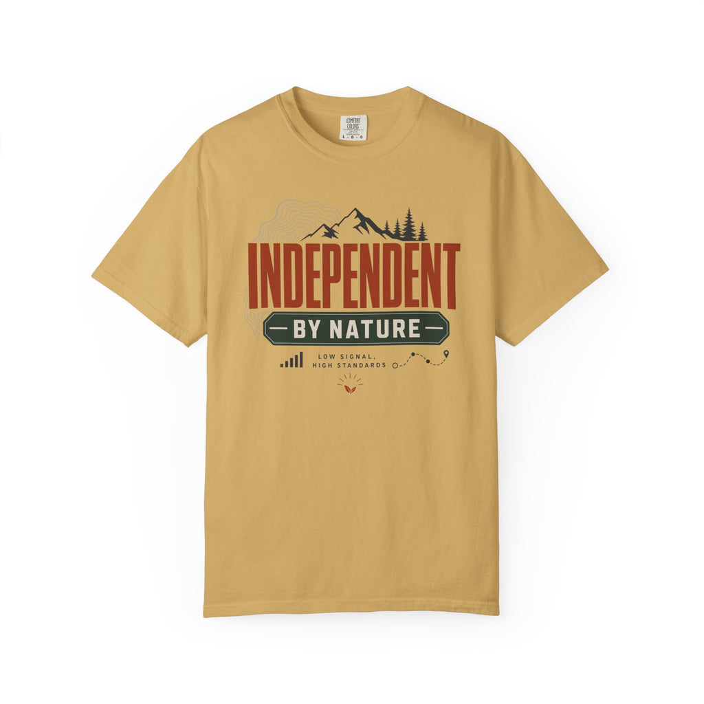 Independent By Nature - T-Shirt