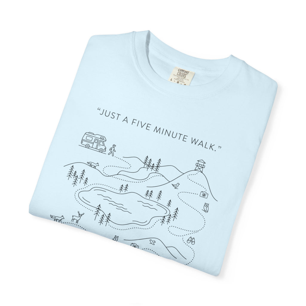 Just Five Minute Walk Approximately - T-Shirt