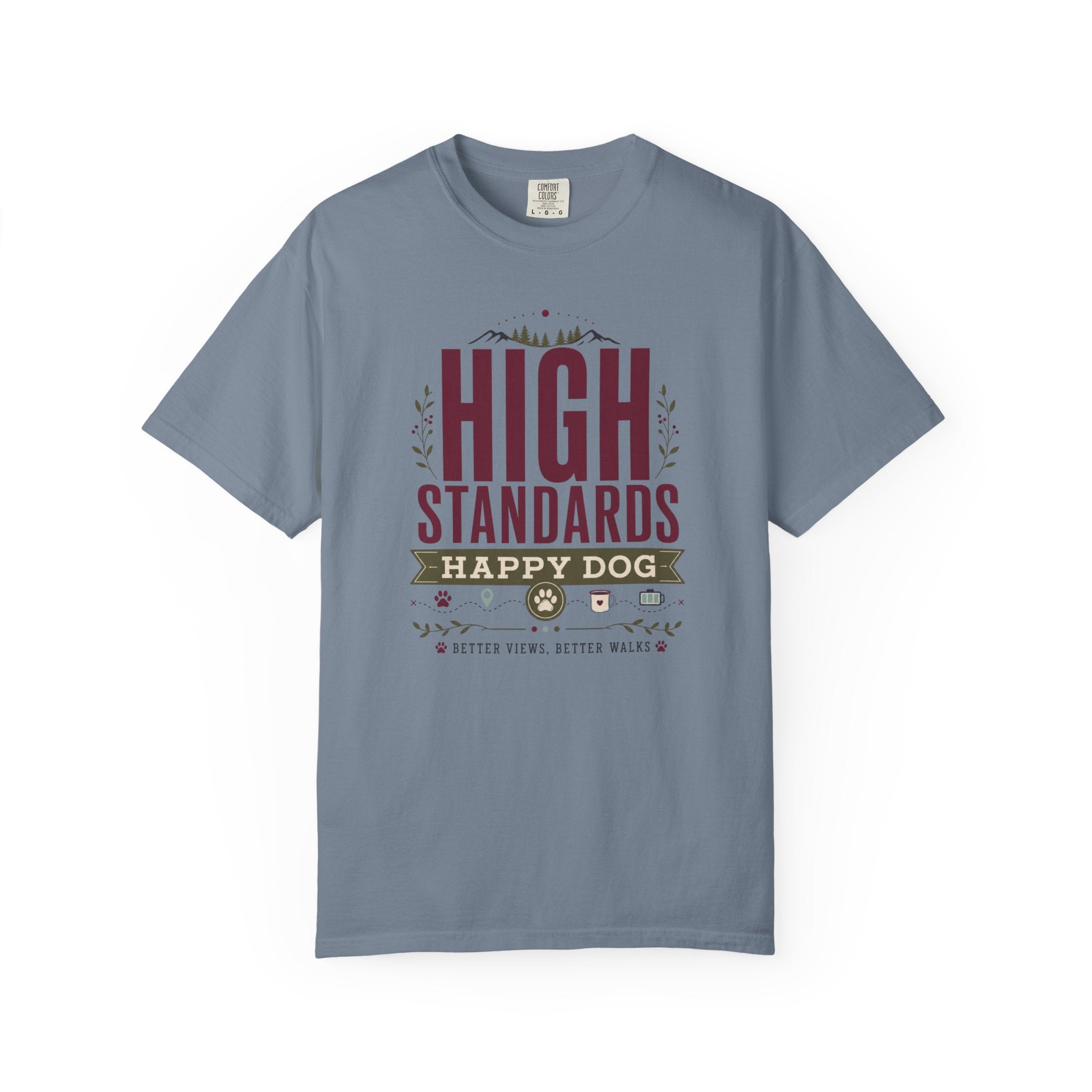 High Standards Happy Dog - T-Shirt