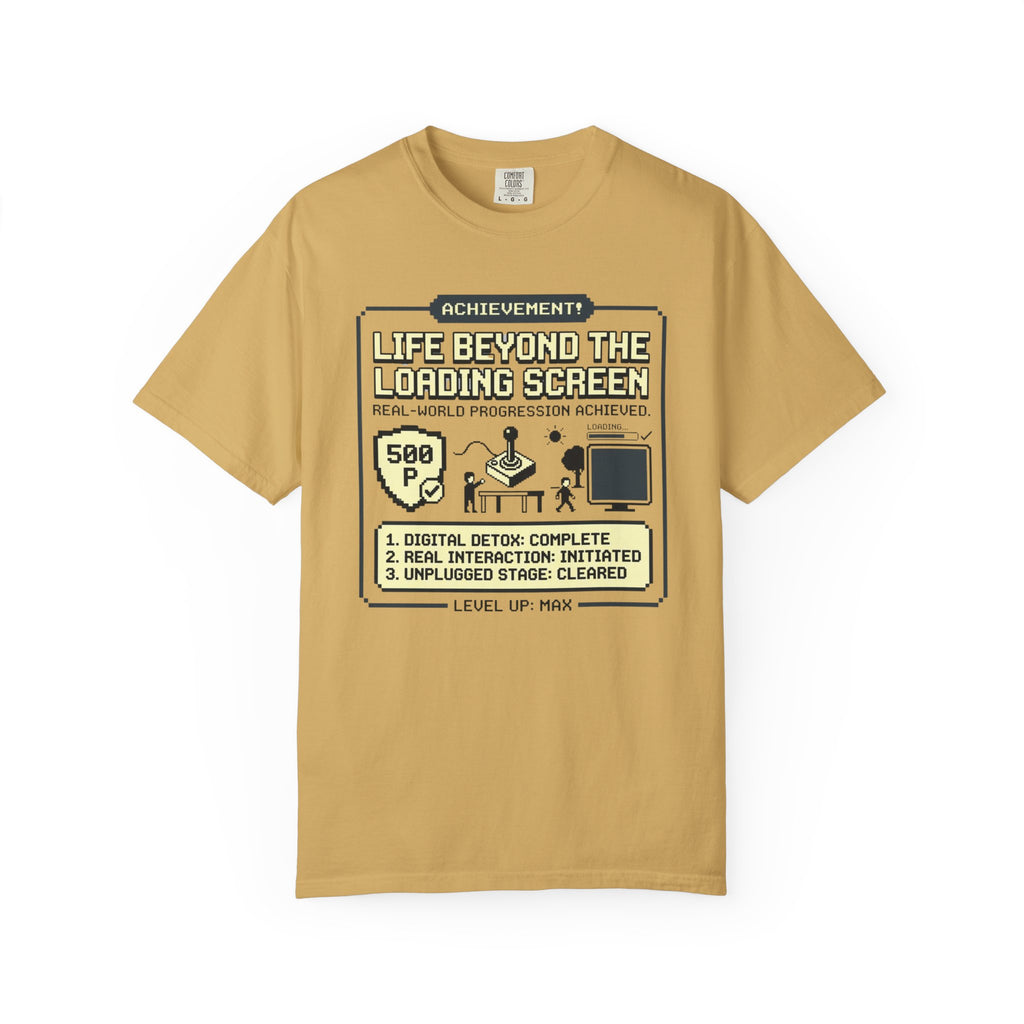Life Beyond The Loading Screen - T-Shirt