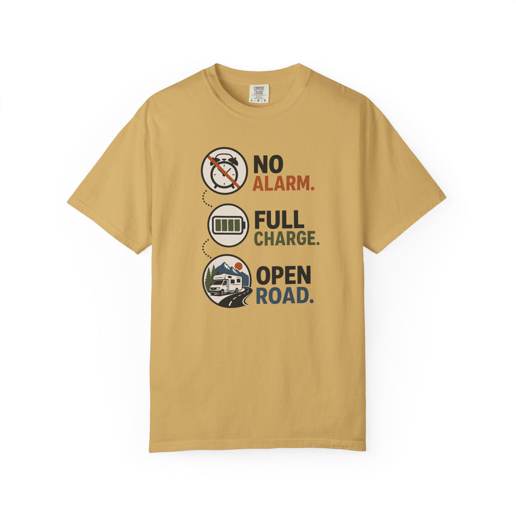 No Alarm Full Charge Open Road - T-Shirt