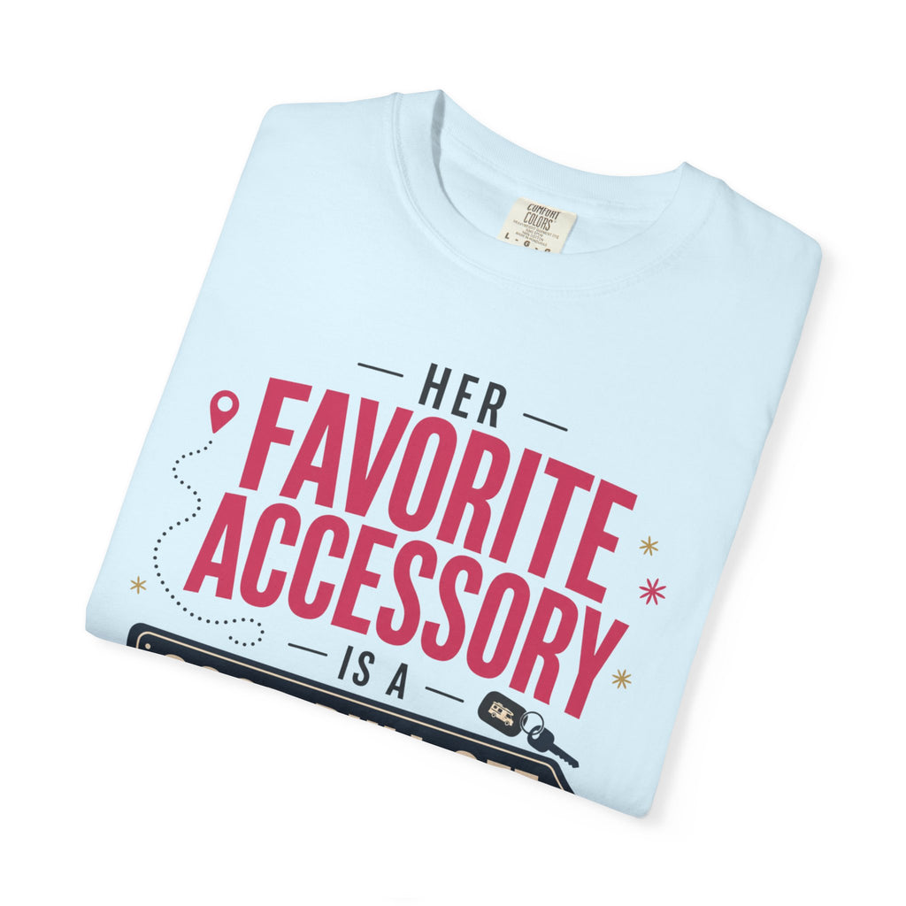 Her Favorite Accessory Is A Good Pull Off - T-Shirt