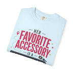 Her Favorite Accessory Is A Good Pull Off - T-Shirt