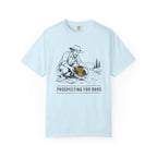 Prospecting For Bars - T-Shirt