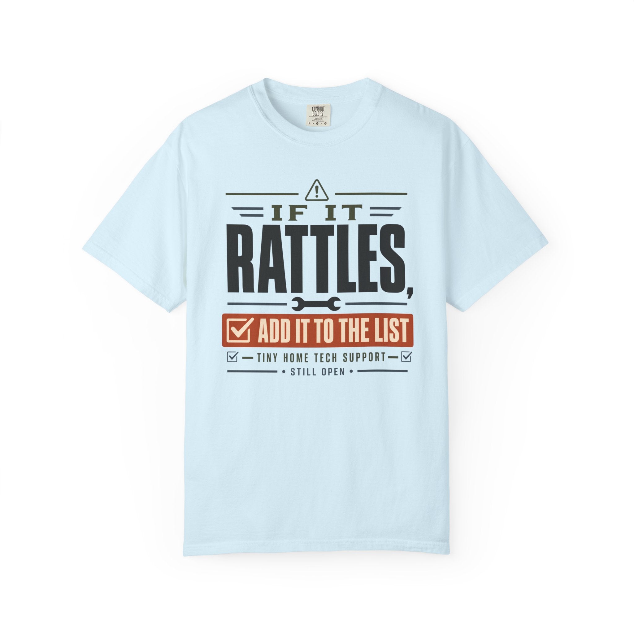 If It Rattles Add It To The List - T-Shirt