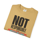 Not Responsible For Missed Meetings - T-Shirt