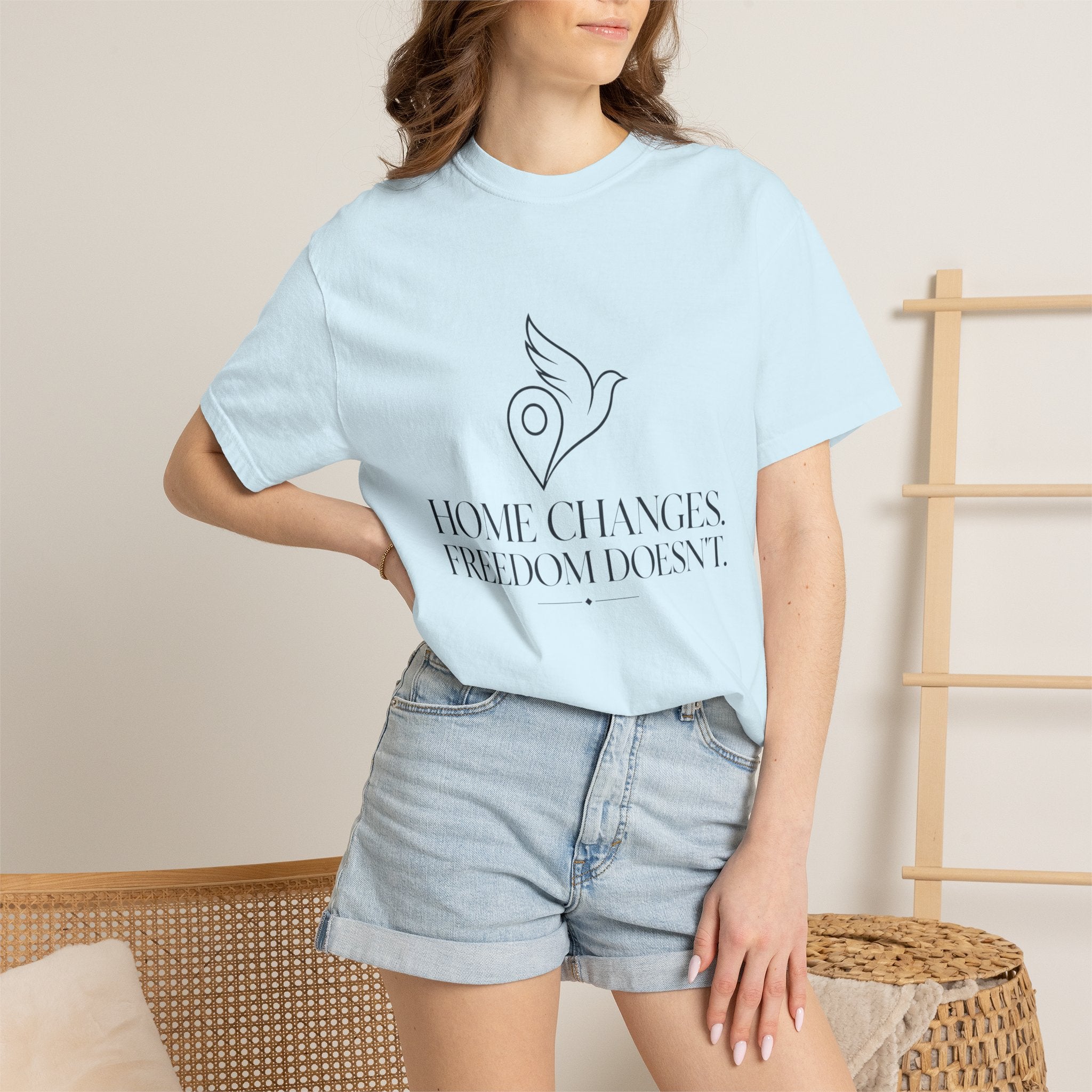 Home Changes Freedom Doesnt - T-Shirt