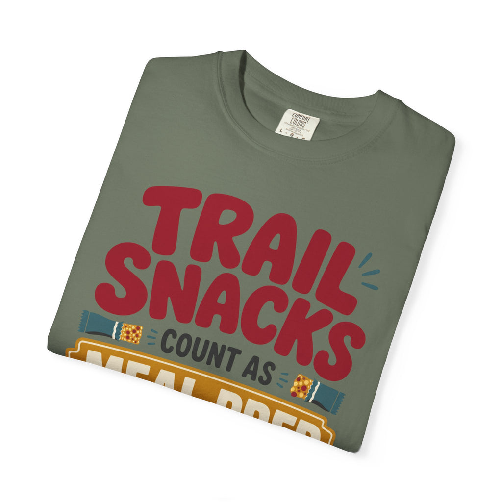 Trail Snacks Count As Meal Prep - T-Shirt