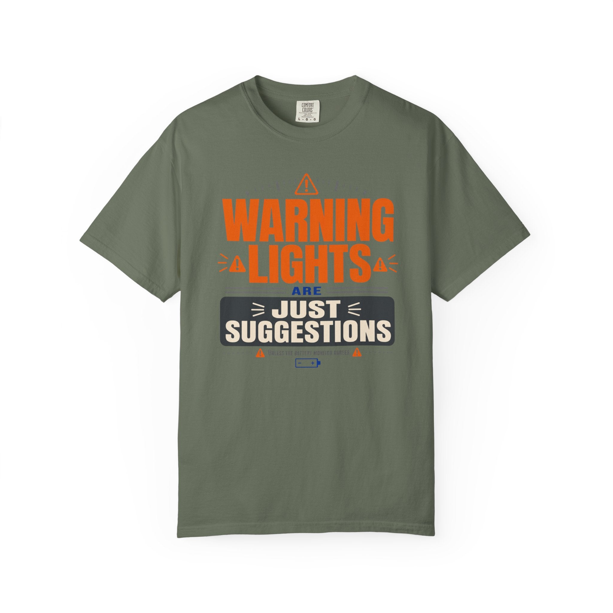 Warning Lights Are Just Suggestions - T-Shirt