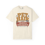 Pet Hair Is A Travel Souvenir - T-Shirt