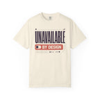 Unavailable By Design - T-Shirt