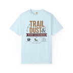 Trail Dust And Tiny Luxuries - T-Shirt