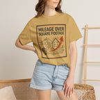 Mileage Over Square Footage - T-Shirt
