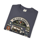 No Fixed Address Many Fixed Problems - T-Shirt