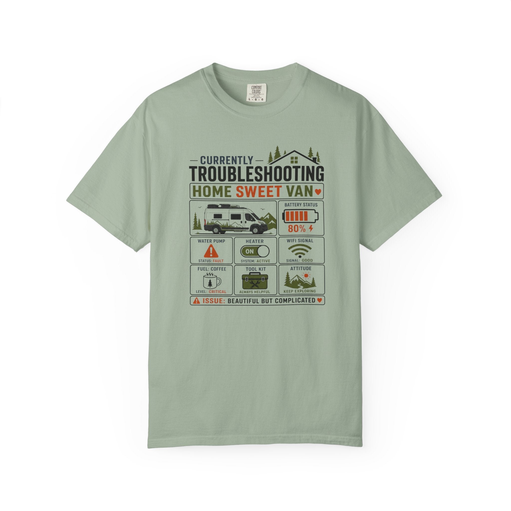 Currently Troubleshooting Home Sweet Van - T-Shirt