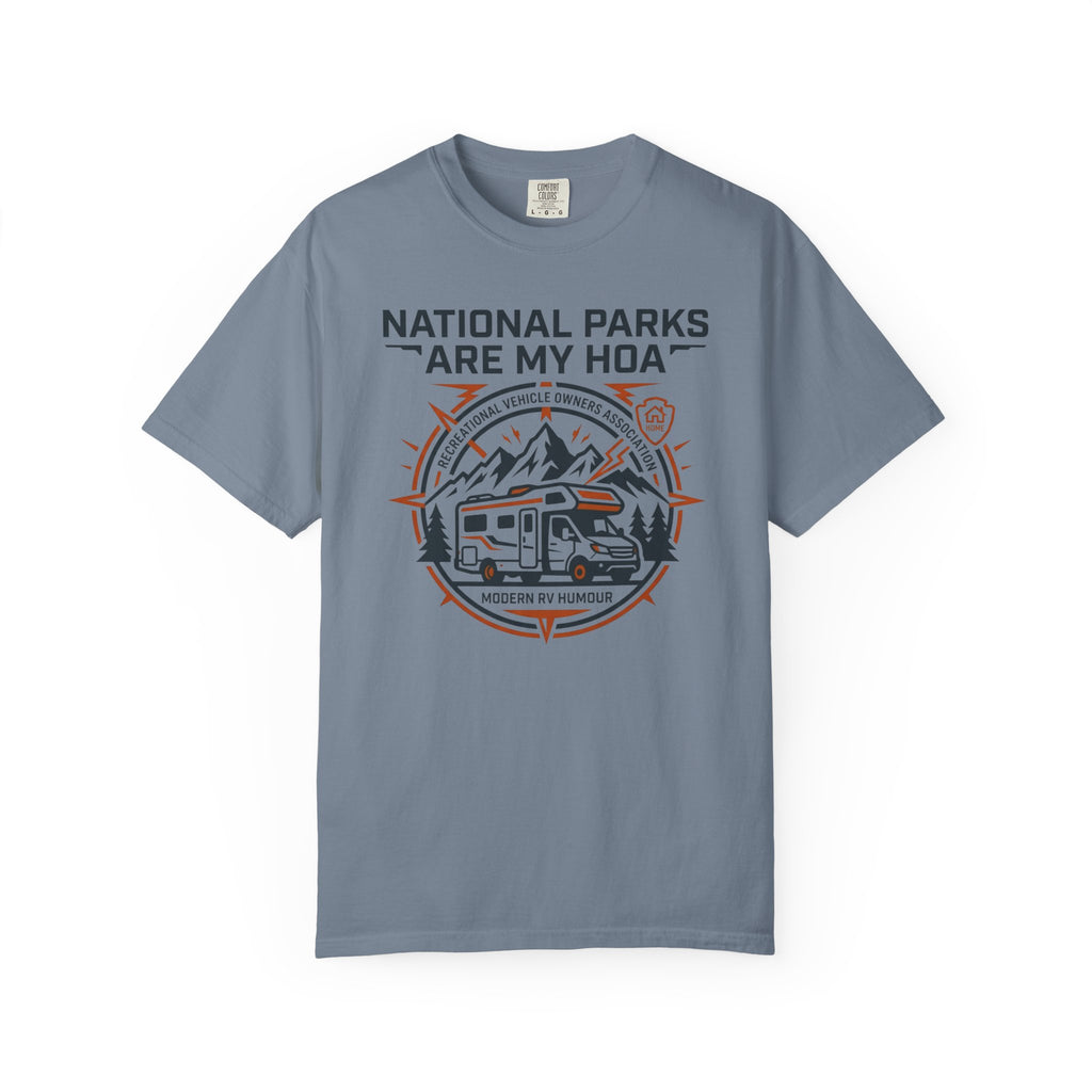 National Parks Are My HOA - T-Shirt