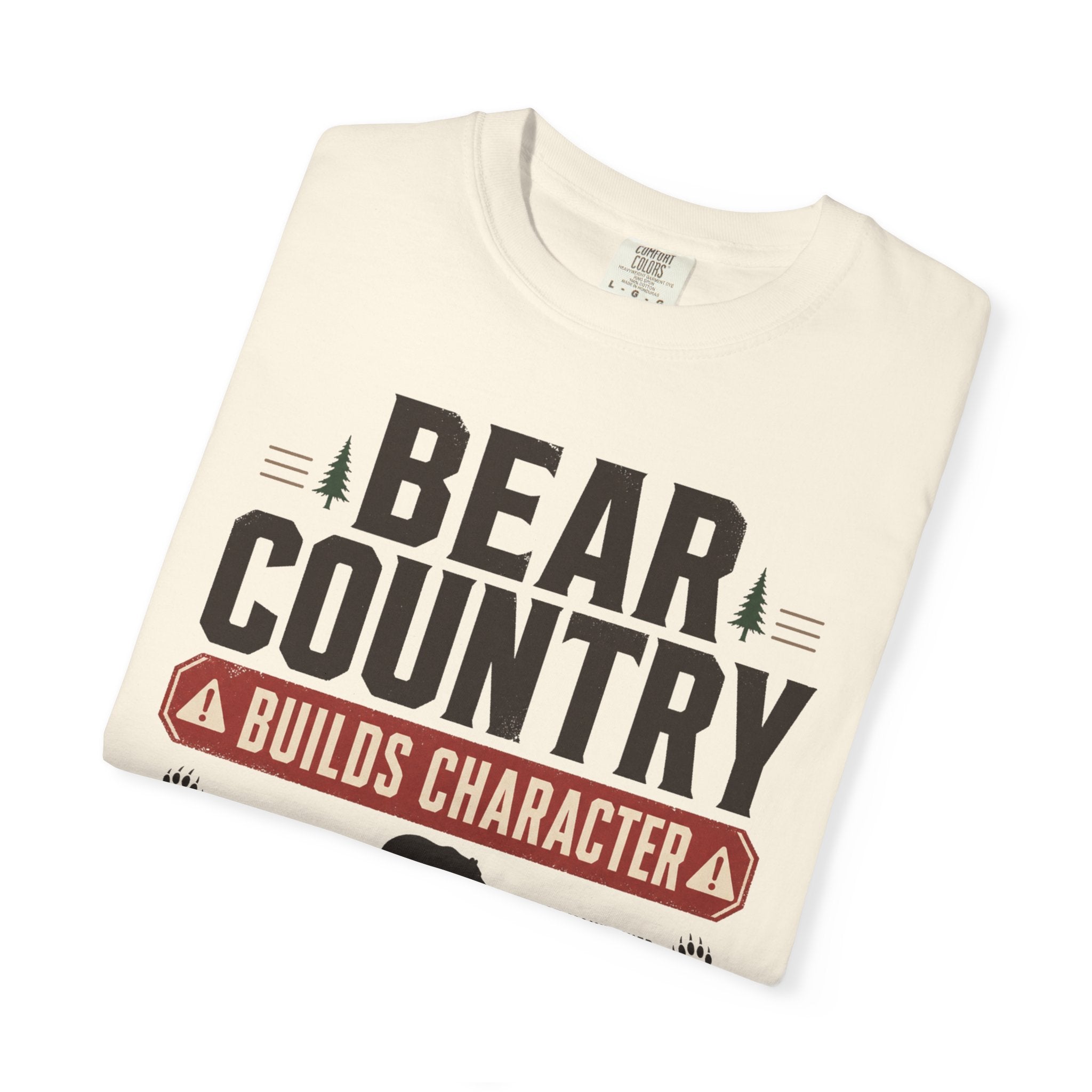 Bear Country Builds Character - T-Shirt