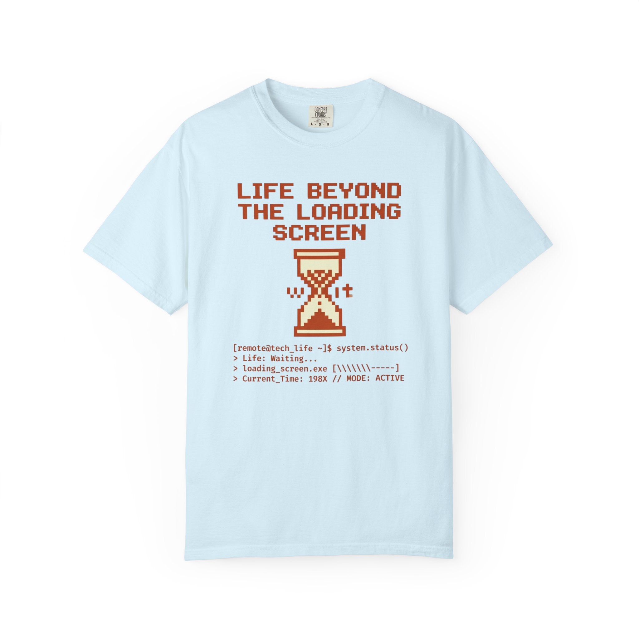 Life Beyond The Loading Screen - T-Shirt