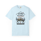 Home Is Where We Park It Together - T-Shirt