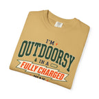 I'm Outdoorsy In A Fully Charged Way - T-Shirt