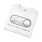 Out Of Office Engaged - T-Shirt