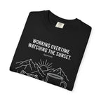 Working Overtime Watching The Sunset Approved - T-Shirt