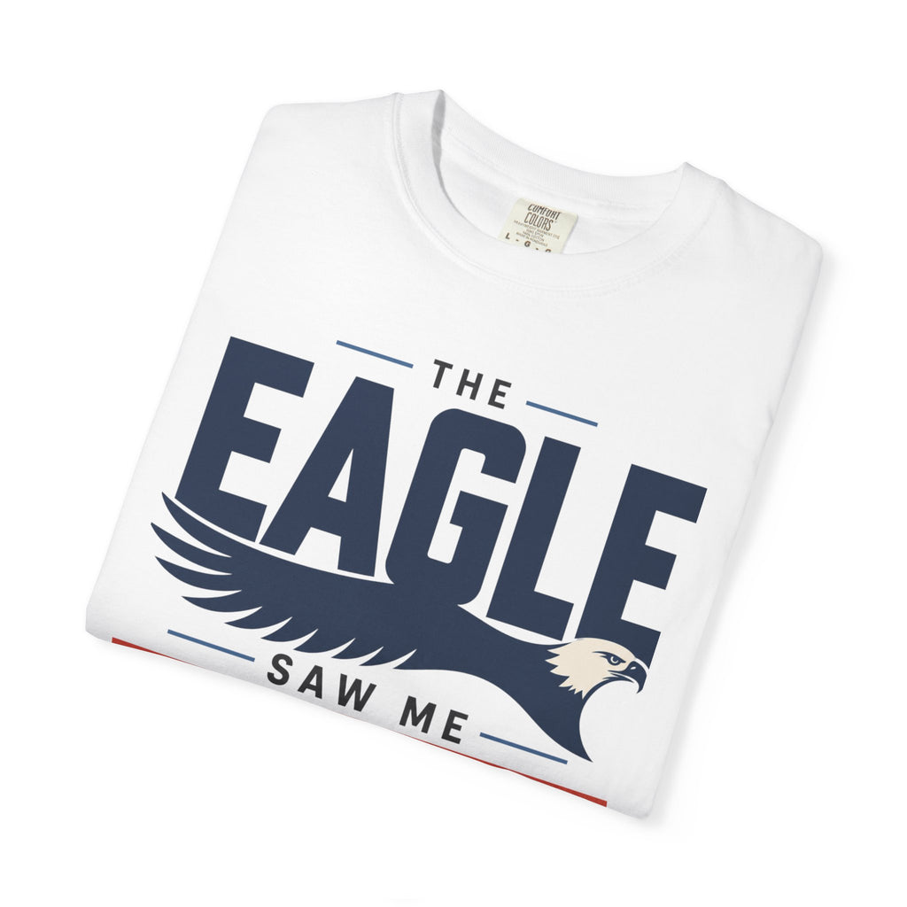 The Eagle Saw Me Ignore My Inbox - T-Shirt
