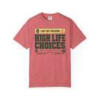 Low Tire Pressure High Life Choices - T-Shirt