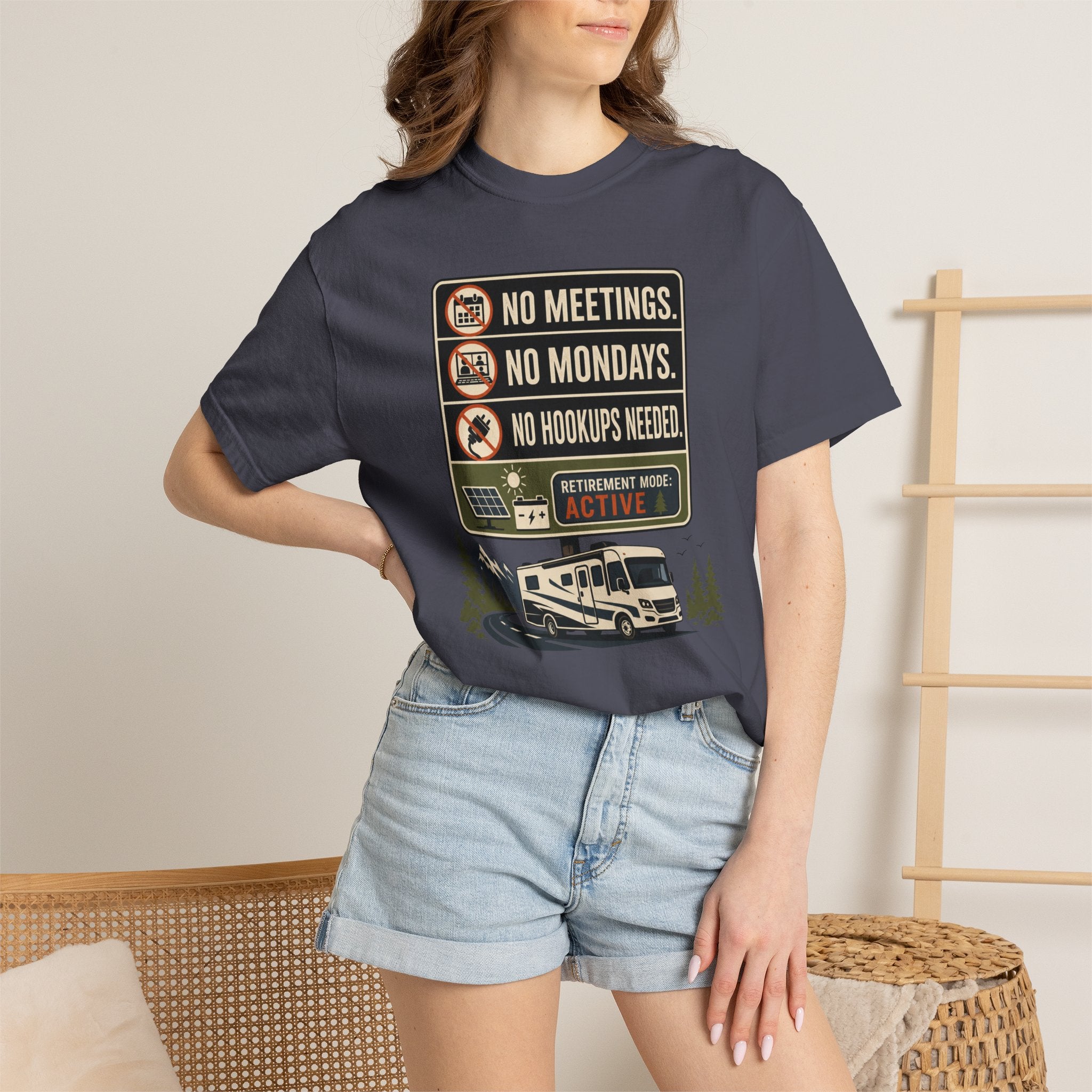 No Meetings No Mondays No Hookups Needed - T-Shirt