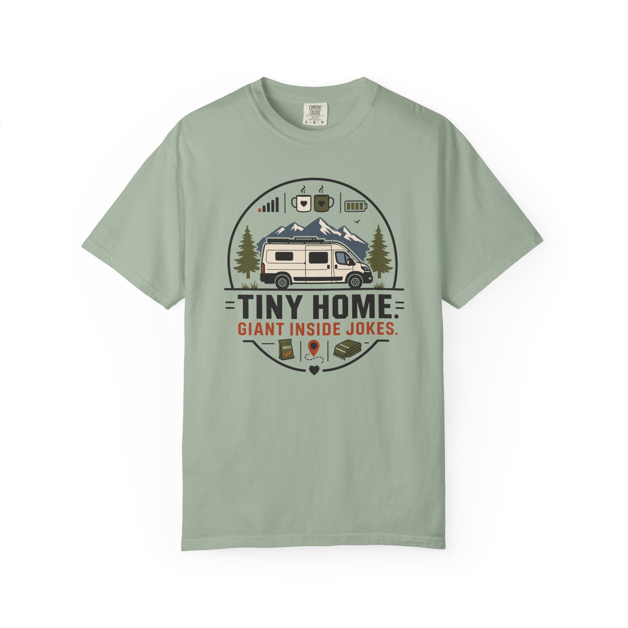 Tiny Home Giant Inside Jokes - T-Shirt