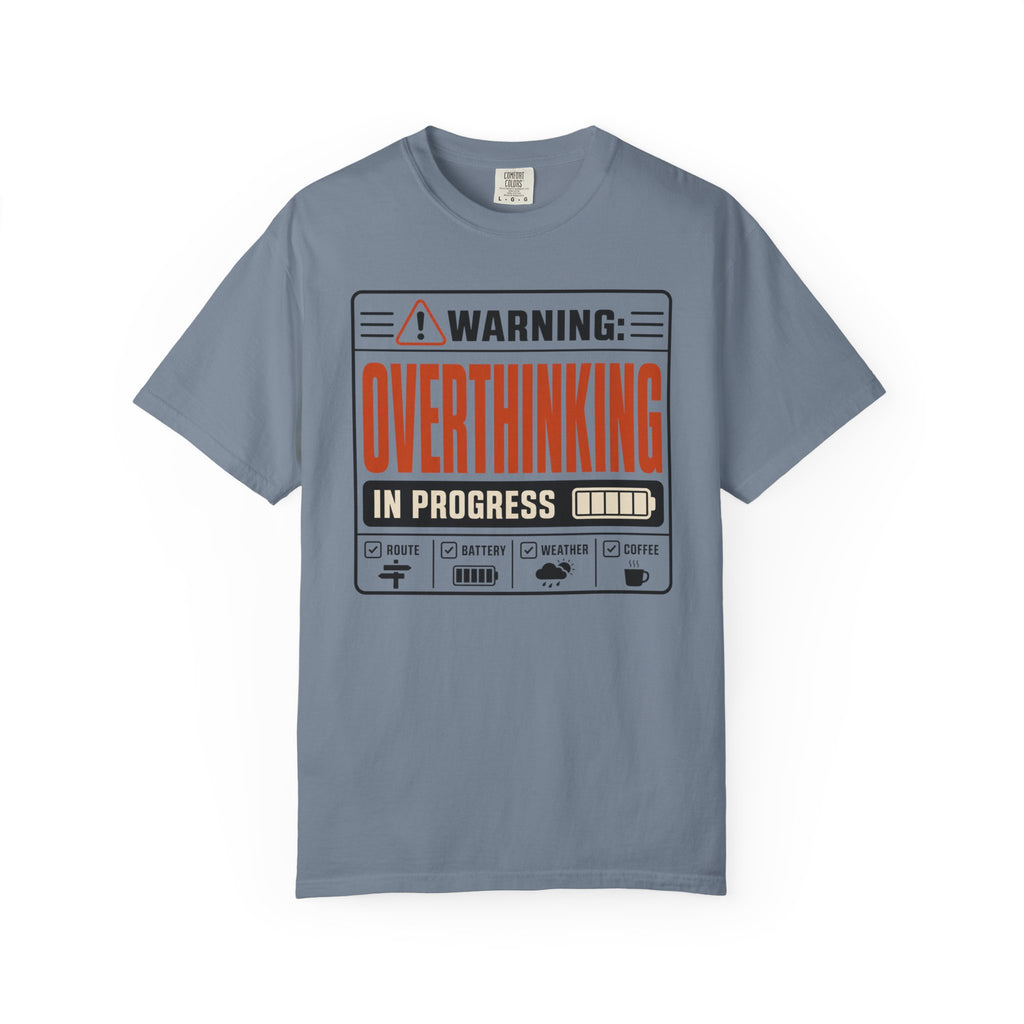 Warning Overthinking In Progress - T-Shirt