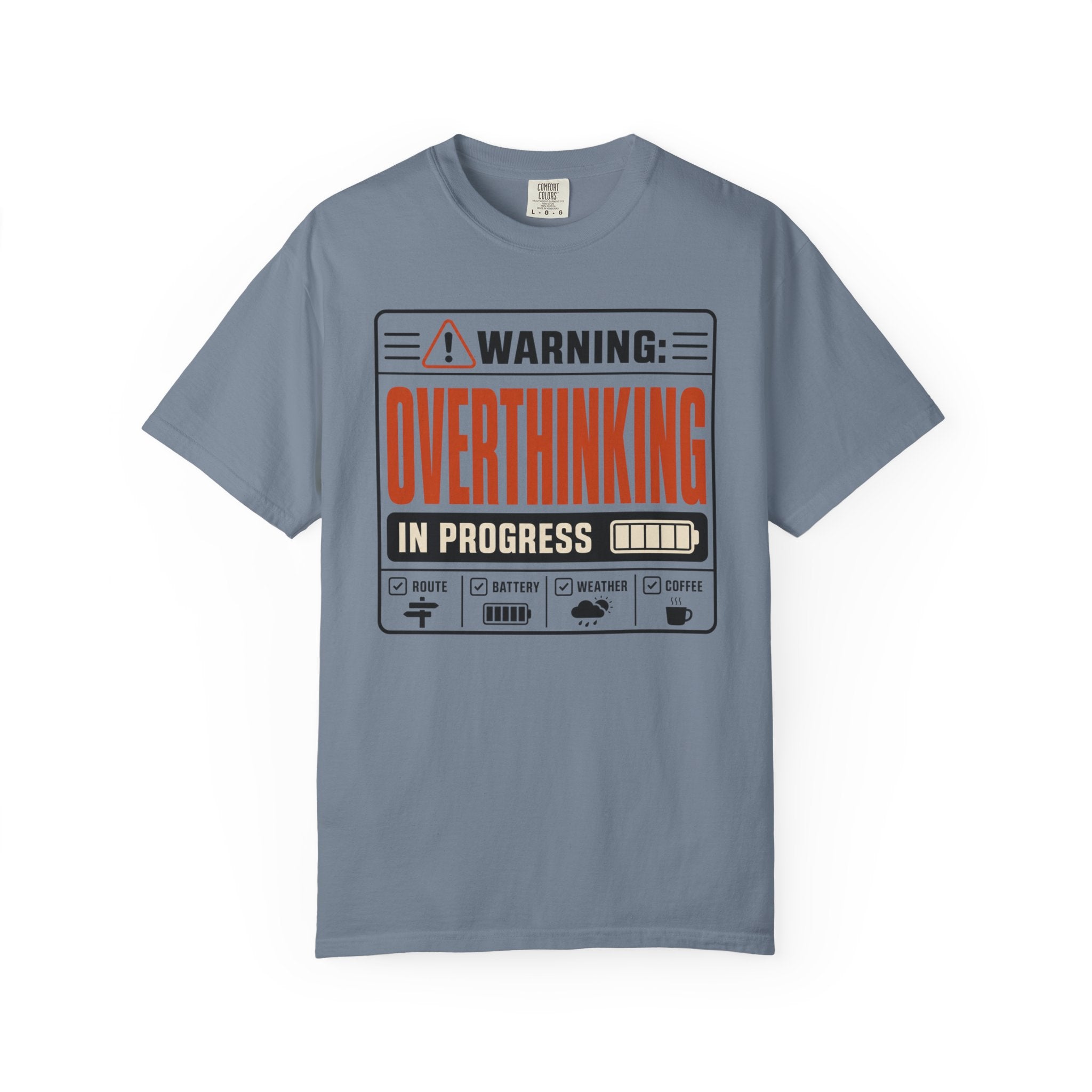 Warning Overthinking In Progress - T-Shirt