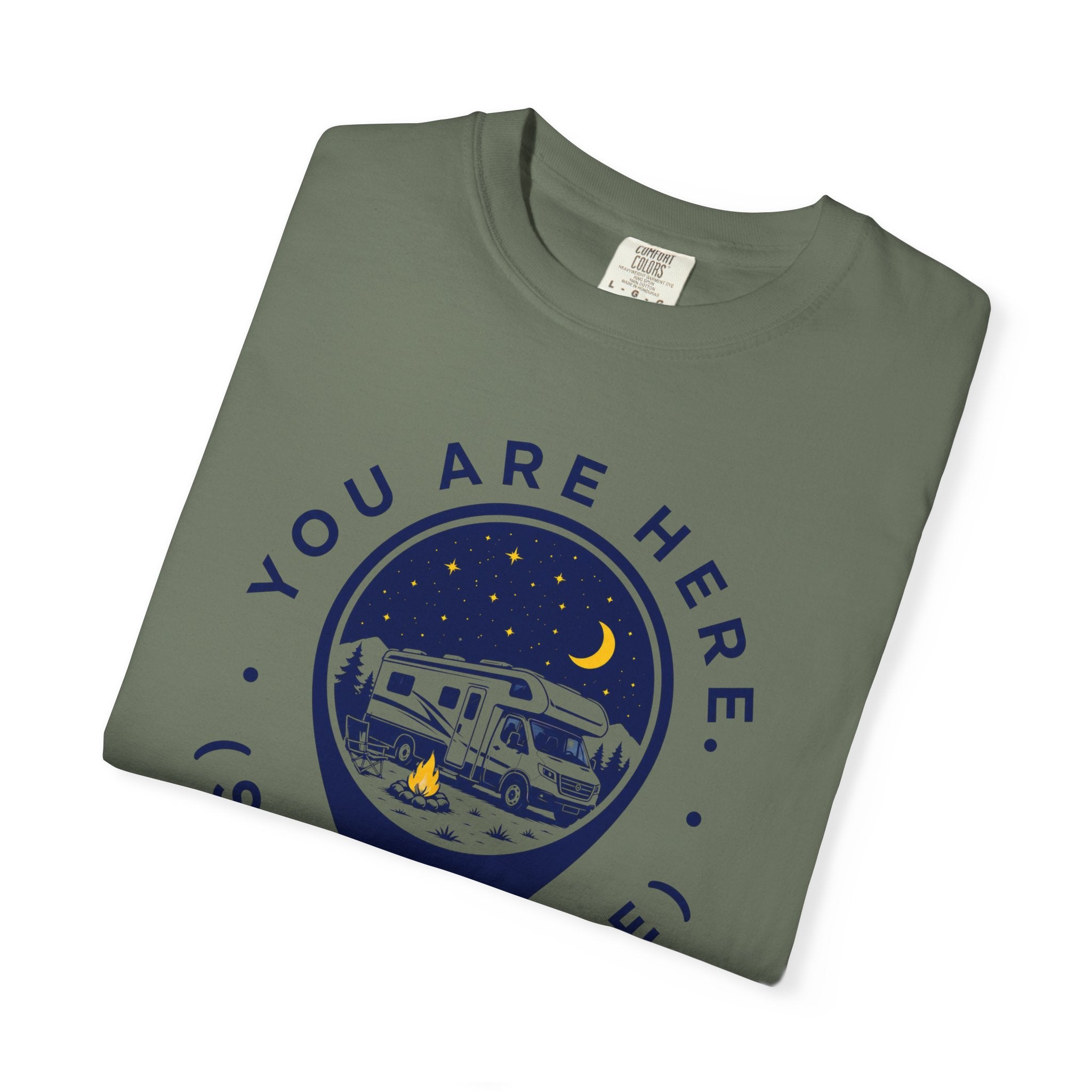 You Are Here Stay A While - T-Shirt