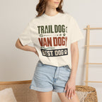Trail Dog Van Dog Best Dog - T-Shirt