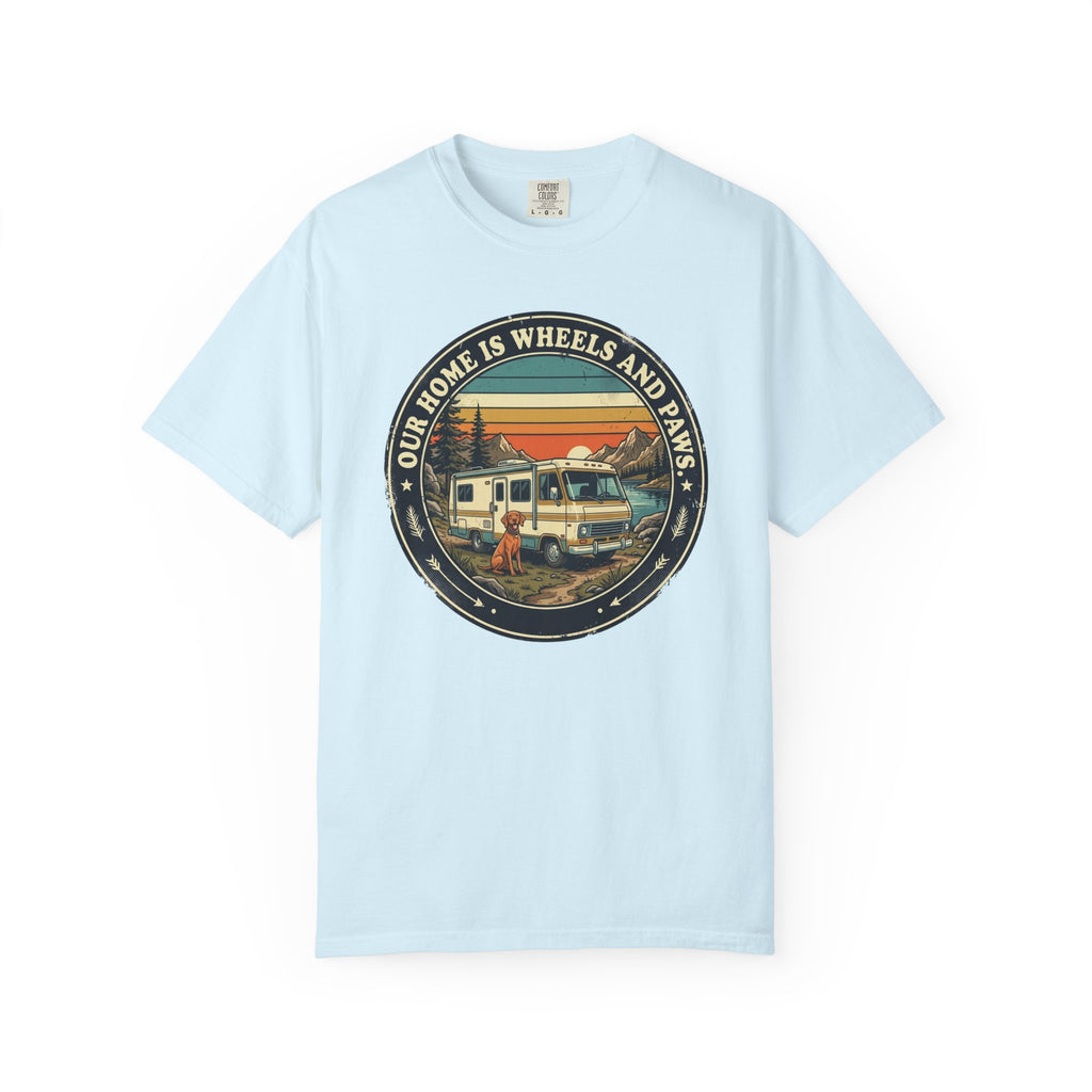 Our Home Is Wheels And Paws - T-Shirt