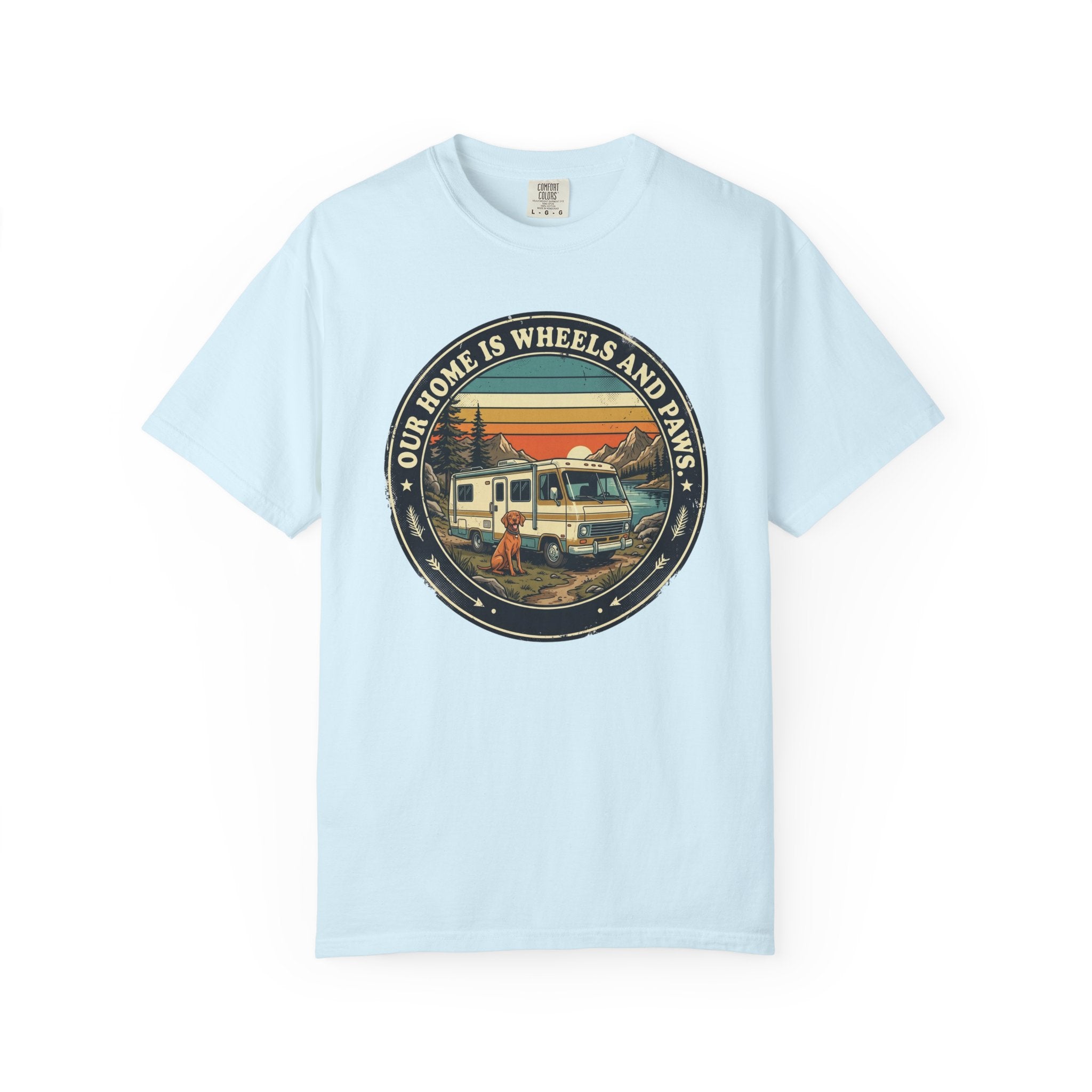 Our Home Is Wheels And Paws - T-Shirt