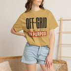 Off Grid On Purpose - T-Shirt