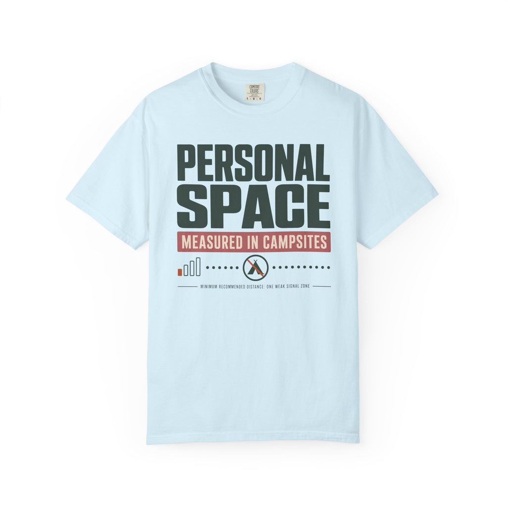 Personal Space Measured In Campsites - T-Shirt