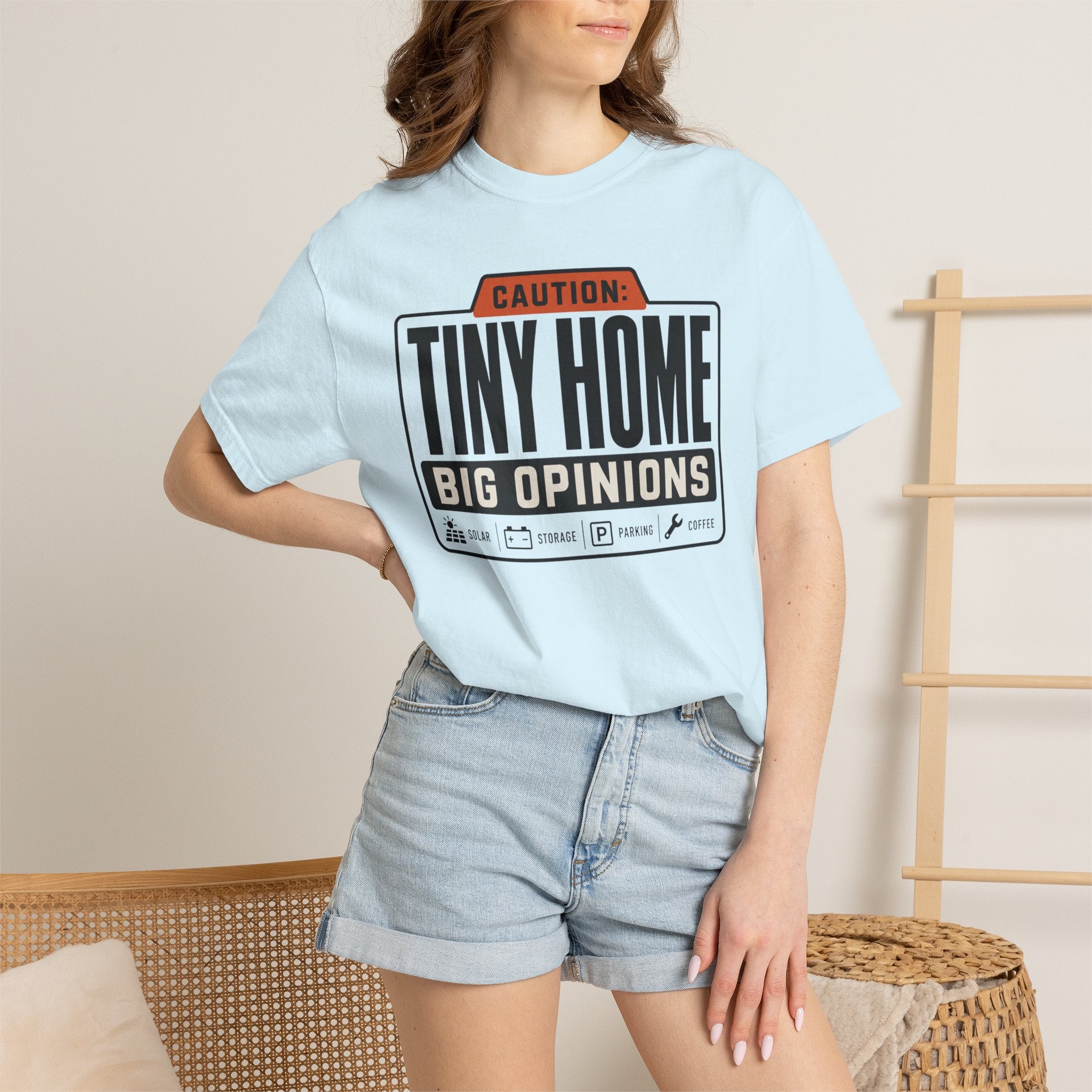 Caution Tiny Home Big Opinions - T-Shirt