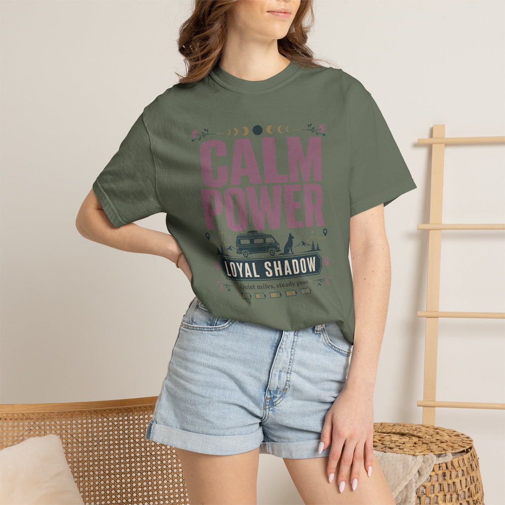 Calm Power Loyal Shadow - T-Shirt