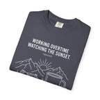 Working Overtime Watching The Sunset Approved - T-Shirt