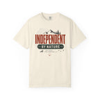 Independent By Nature - T-Shirt
