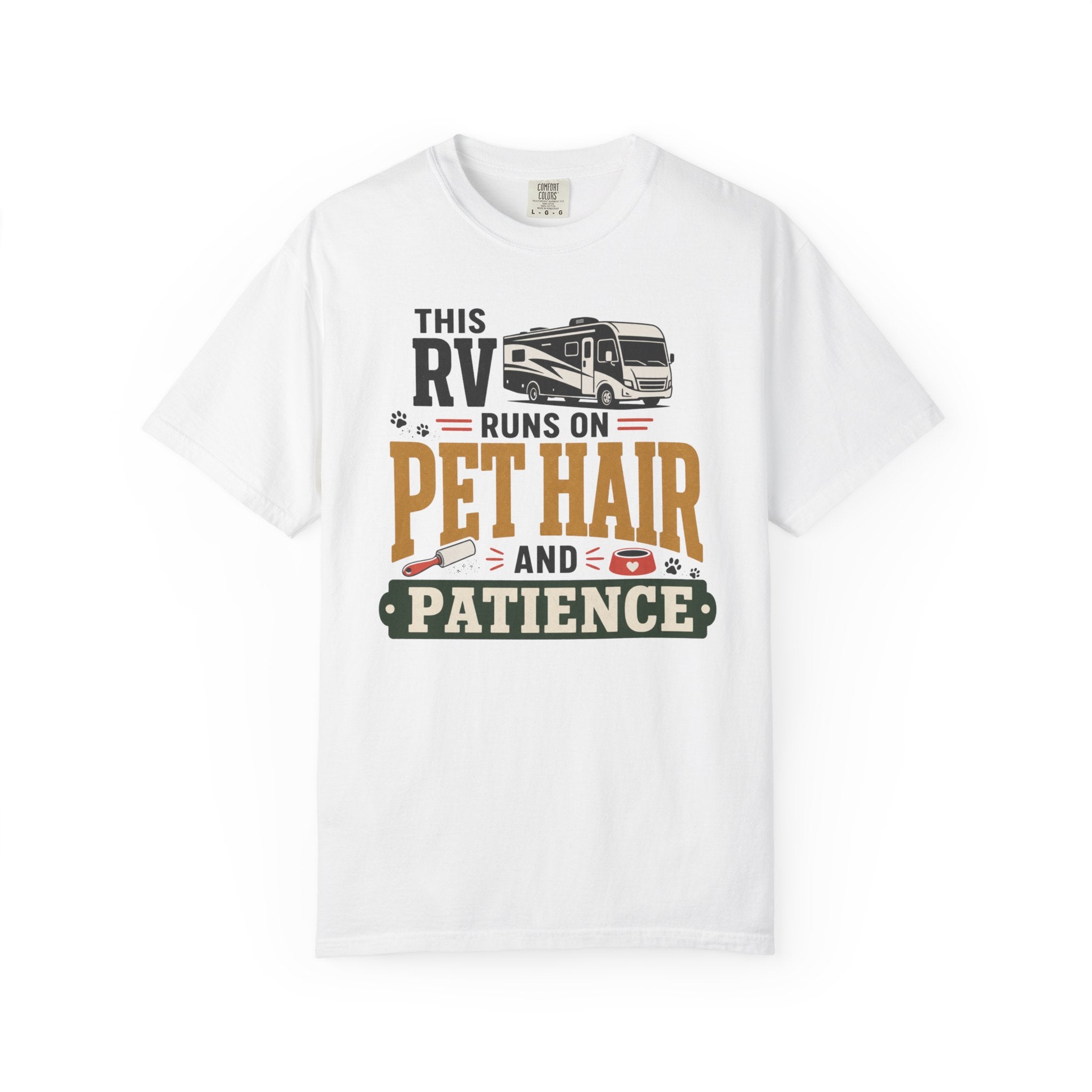 This Rv Runs On Pet Hair And Patience - T-Shirt