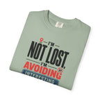 I'm Not Lost I'm Avoiding Interesting People - T-Shirt