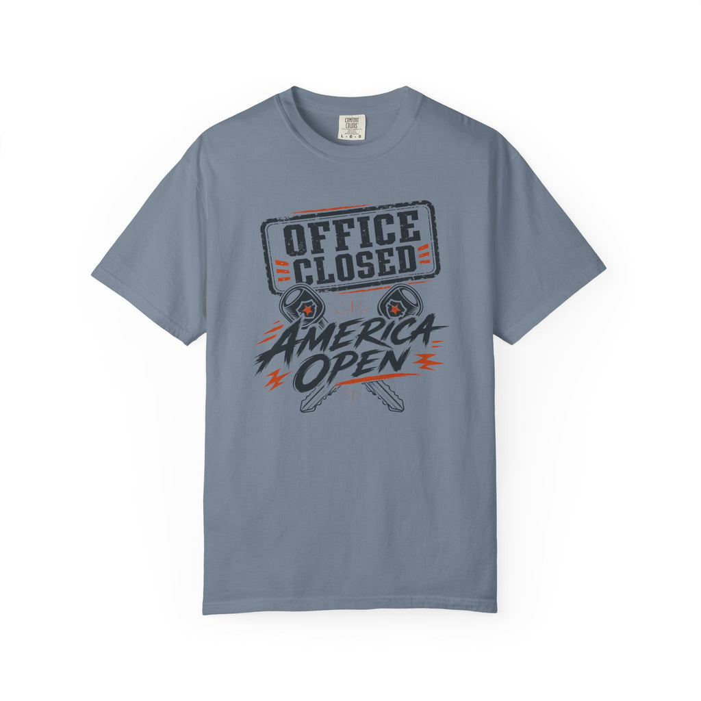 Office Closed America Open - T-Shirt