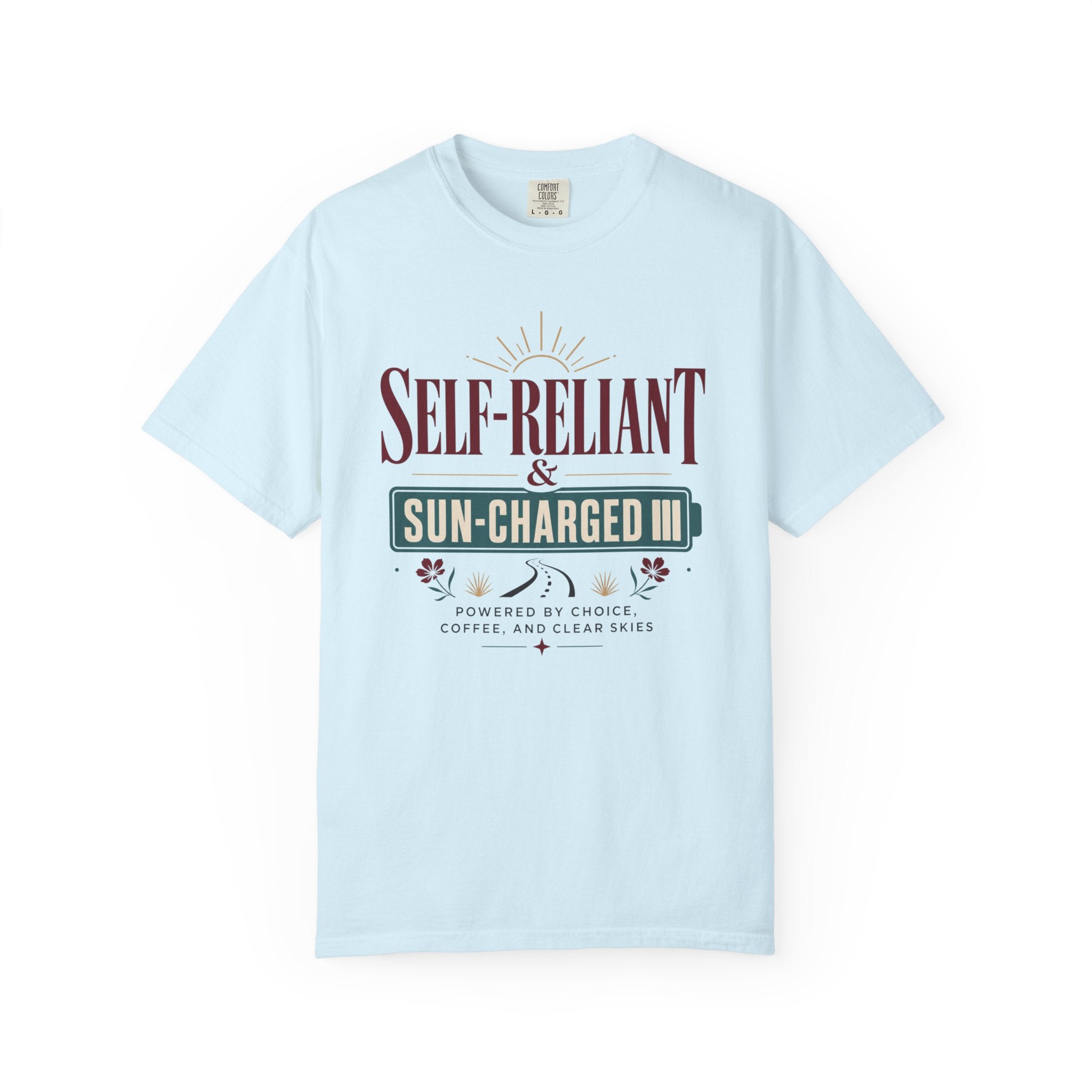 Self Reliant And Sun Charged - T-Shirt