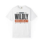 Status Wildly Available - T-Shirt